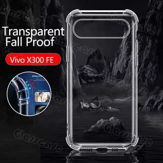 Vivo X300 FE 2026 สําหรับ Vivo X300 FE X300FE X300Ultra X300Pro X300s VivoX300FE VivoX300Ultra โปร่งใส TPU เคสโทรศัพท์นุ่มกันกระแทกป้องกันกลับ Anti-fall ฝาครอบ
