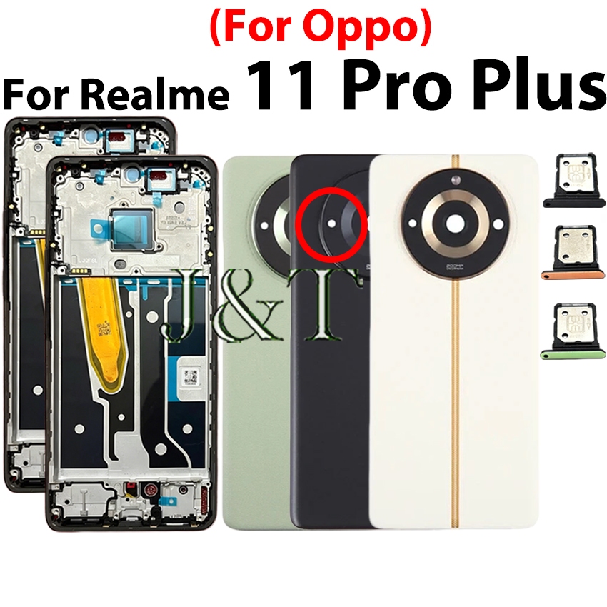 แบตเตอรี่ฝาหลังที่อยู่อาศัยกรอบกลางสําหรับRealme 11 Pro Plus RMX3771 RMX3740 RMX37410 ด้านหลังประตู + LCDกรอบด้านหน้า + กรอบเลนส์กล้อง + ถาดซิม
