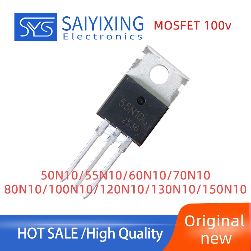 5pcs MOSFET TO-220 50N10/55N10/60N10/70N10 80N10/100N10/120N10/130N10/150N10 Original Crystal Tube 1