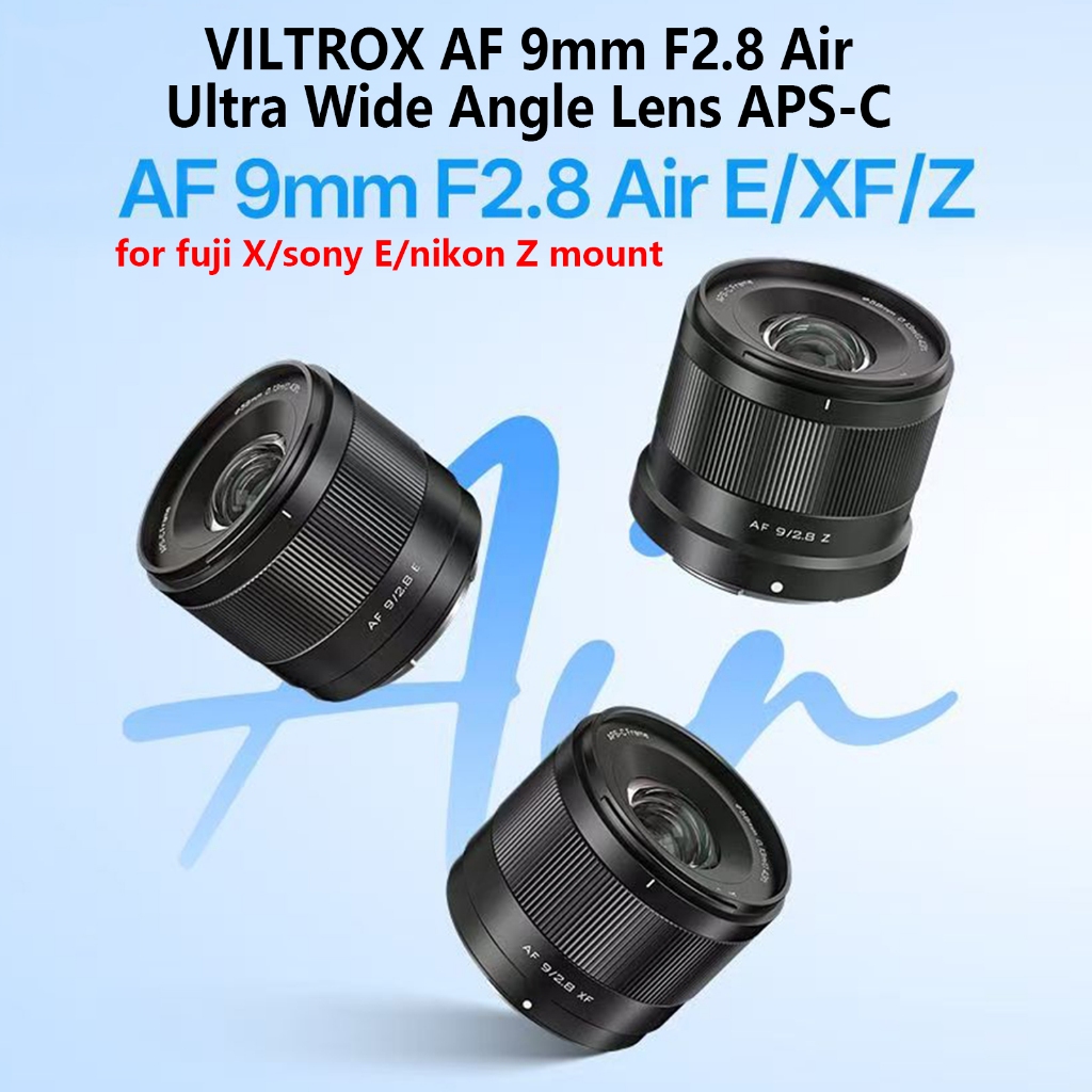 VILTROX AF 9mm F2.8 Air เลนส์มุมกว้างพิเศษ APS-C สําหรับ X/E/Z mount