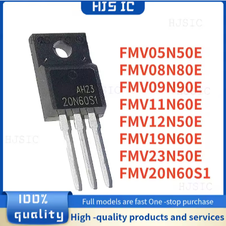 5PCS ยี่ห้อใหม่ FMV 20N60S1 12N50E 23N50E 05N50E 19N60E 11N60E 09N90E 08N80E TO-220F ในสต็อก