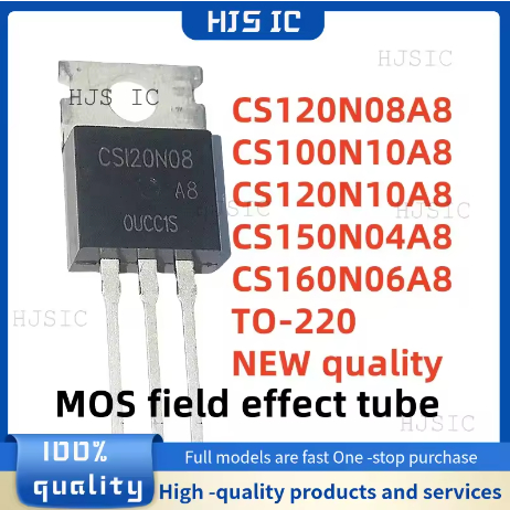 5PCS ใหม่ CS120N08A8 CS120N08 CS100N10A8 CS100N10 CS120N10A8 CS120N10 CS150N04A8 CS150N04 CS160N06A8