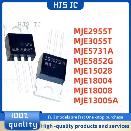 5PCS 100% ยี่ห้อใหม่และคุณภาพ MJE2955T MJE3055T MJE5731A MJE5852G MJE15028 MJE18004 MJE18008 MJE1300