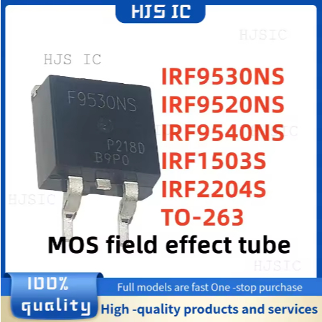 5PCS ใหม่ IRF9530NS F9530NS F9530 IRF9520NS F9520NS F9520 IRF9540NS F9540NS F9540 IRF1503S F1503S F1