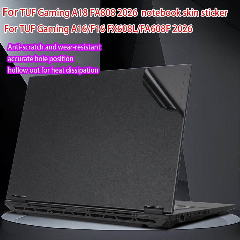 เหมาะสําหรับ Asus TUF Gaming A18 A16 F16 2026 Body Film FA808 FX608L สติ๊กเกอร์โน๊ตบุ๊ค FA608F ฟิล์ม