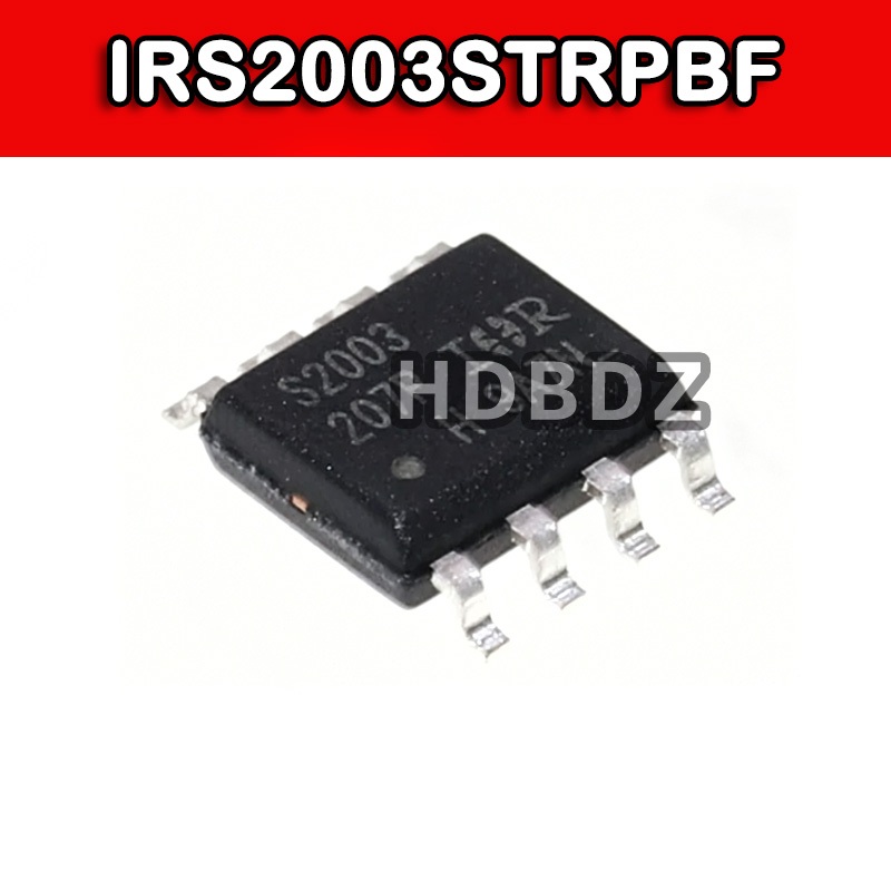 2~5PCS IRS2003STRPBF SOP8 S2003 200V ครึ่งสะพาน Grille Pole Driver ชิป IC SMD