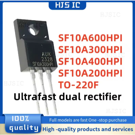 ใหม่ 100% คุณภาพ SF10A600HPI SF10A300HPI SF10A300 SF10A400HPI SF10A200HPI TO-220F Ultrafast dual วงจ