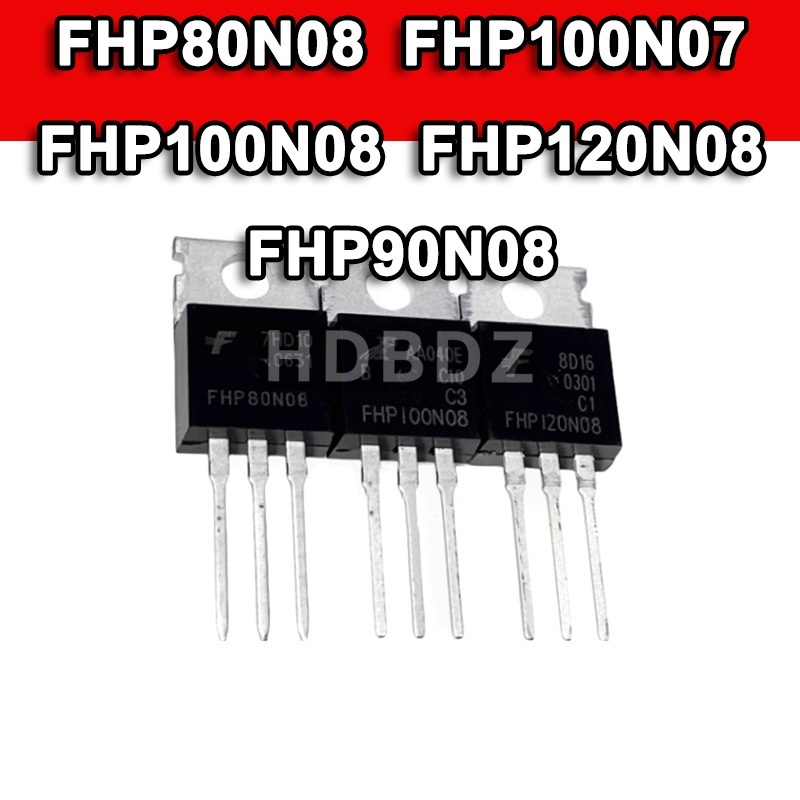 5PCS FHP80N08 FHP100N07 FHP100N08  FHP120N08 FHP90N08  TO220 MOS Field Effect Tube IC