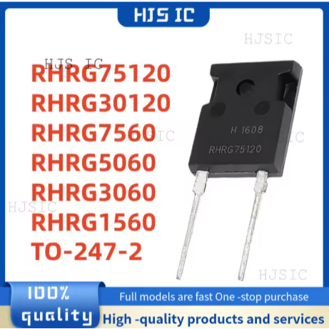 1-5PCS 100% ใหม่ RHRG75120 RHRG30120 RHRG7560 RHRG5060 RHRG3060 RHRG1560 TO-247 คุณภาพดีที่สุดในสต็อ