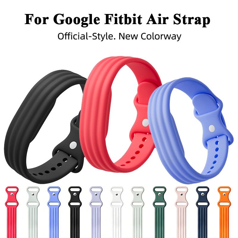 สายรัดซิลิโคนอ่อนนุ่มสําหรับสร้อยข้อมือ Google Fitbit Air สายกีฬาสําหรับ Google Fitbit Air สายรัดข้อมือเปลี่ยนเข็มขัด