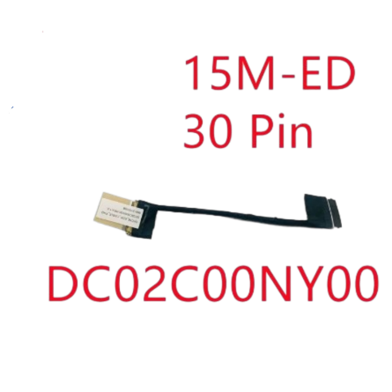 สําหรับ HP Envy X360 15-ED 15-EE 15M-ED 15M-EE 15T-ED DC02C00NY00 แล็ปท็อป LED LCD LVDS สายวิดีโอ
