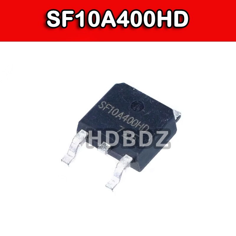 5~10PCS SF10A400HD TO-252  MOS การจัดการเอฟเฟกต์สนาม  IC SMD