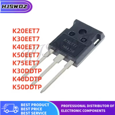 1-5PCS K50EET7 K30DDTP K30EET7 K20EET7 K40DDTP K50DDTP K40EET7 K75EET7 TO-247 IGBT TUBE ยี่ห้อใหม่ใน