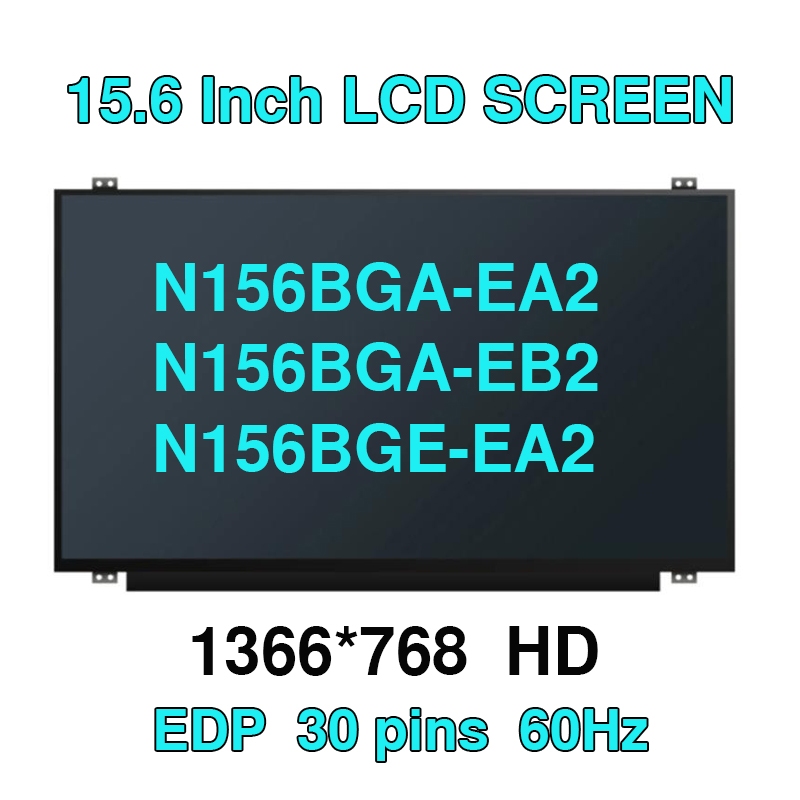 15.6 "แล็ปท็อปหน้าจอ lcd N156BGA-EA2 fit N156BGA-EB2 N156BGE-EA2 B156XTN07.0 B156XTN07.1 N156BGE-E31