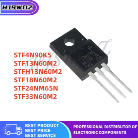5PCS STF24NM65N STF18N60M2 STFH13N60M2 STF4N90K5 STF33N60M2 STF13N60M2 24NM65N 18N60M2 3N60M2 ใหม่ 4