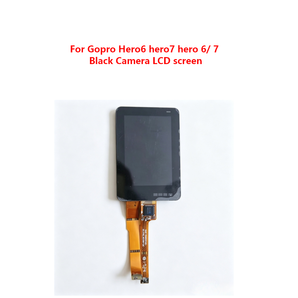 1pcs Original หน้าจอ LCD สําหรับ Gopro Hero6 hero7 hero 6/ 7 สีดํากล้องเปลี่ยนอะไหล่ซ่อม