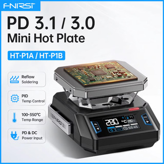 ⭐⭐⭐FNIRSI HT-P1A/B Type-C 150W Mini Hot Plate PCB SMD Board แผ่นบัดกรีปรับอุณหภูมิคงที่สถานีซ่อมเครื่องมือ