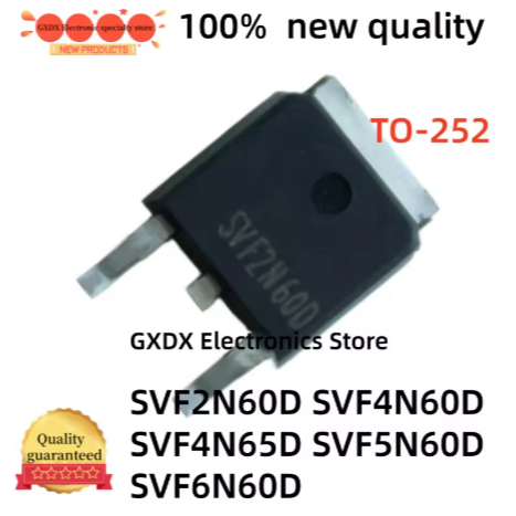 5 ชิ้น 100% ใหม่ SVF2N60D SVF4N60D TO252 SVF4N65D SVF5N60D/6N60D TO-252