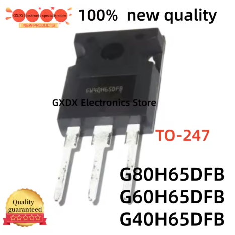 1-5PCS 100% คุณภาพ G80H65DFB G60H65DFB TO247 G40H65DFB STGW80H65DFB STGW60H65DFB STGW40H65DFB TO-247