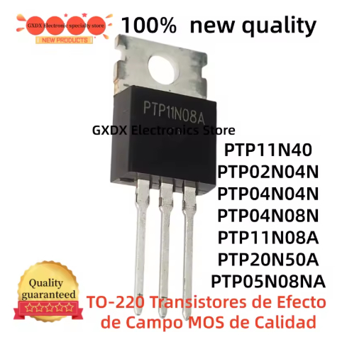 5PCS PTP11N40 PTP02N04N PTP04N04N PTP04N08N PTP11N08A PTP20N50A PTP05N08NA คุณภาพ MOS Field Effects 