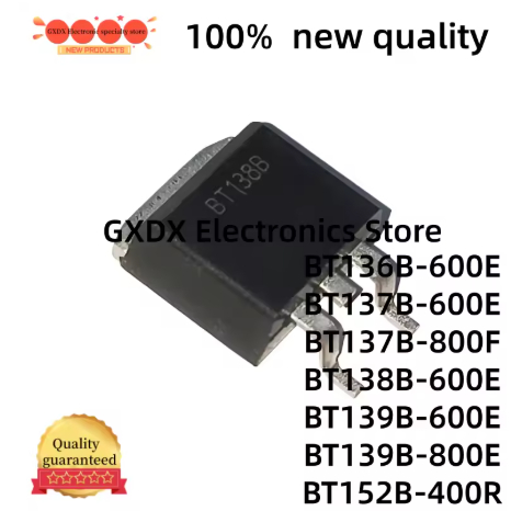 5PCS Uds BT136B-600E BT137B-600E BT137B-800F BT138B-600E BT139B-600E BT139B-800E BT152B-400R TO-263 