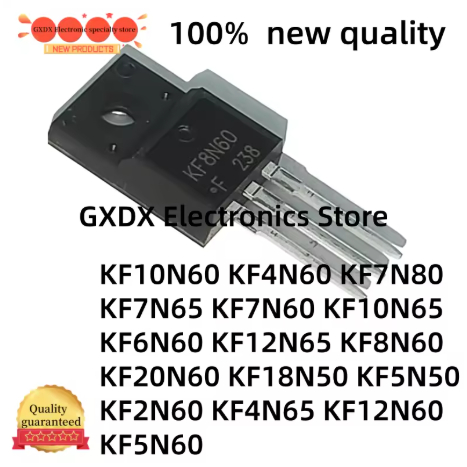 5PCS KF8N60 KF6N60 KF5N60 KF4N65 KF2N60 KF5N50 KF18N50 KF20N60 KF12N65 KF10N65 KF7N60 KF7N5N7N60 KF6