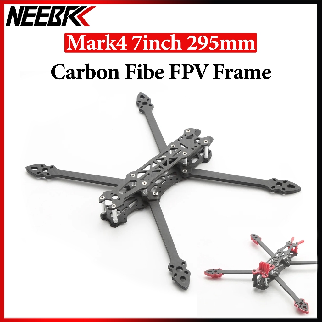 NEEBRC Mark4 7 นิ้ว FPV Drone Quadcopter กรอบ 295 มม.คาร์บอนไฟเบอร์ FPV Drone กรอบสําหรับ RC FPV Rac