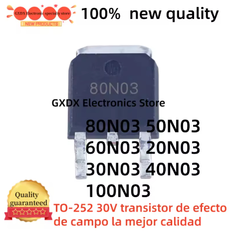 10PCS ใหม่ 20N03 30N03 40N03 TO-252 50N03 60N03 80N03 100N03 30V field effect ทรานซิสเตอร์คุณภาพดีที