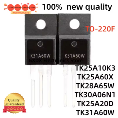 5PCS ใหม่ K25A10K3 K25A20D K25A60X K28A65W K30A06N1 K31A60W TK28A65W TK30A06N1 TK31A60K3A25F TK25A10