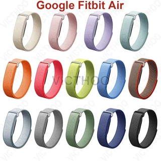 อุปกรณ์เสริมสายรัดเปลี่ยนสายนาฬิกาไนลอนยืดหยุ่นแบบนุ่มสําหรับ Google Fitbit Air
