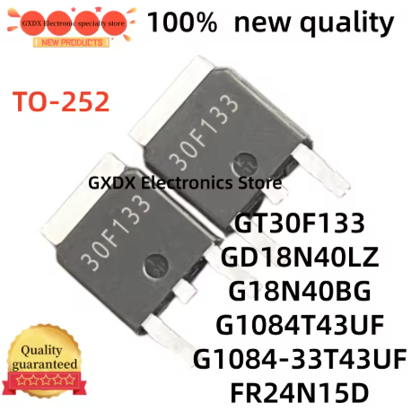 5PCS G1084 G1084-33T43UF G1084-33 FR24N15D FR24N15 GT30F133 30F133 GD18N40LZ GD18N40 G18N40BG G18N40