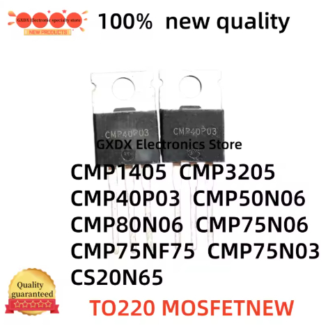 5PCS 100% ใหม่ CMP1405 CMP3205 CMP40P03 CMP50N06 CMP80N06 CMP75N03 CMP75N06 CMP75NF75 CS20N65 TO220 