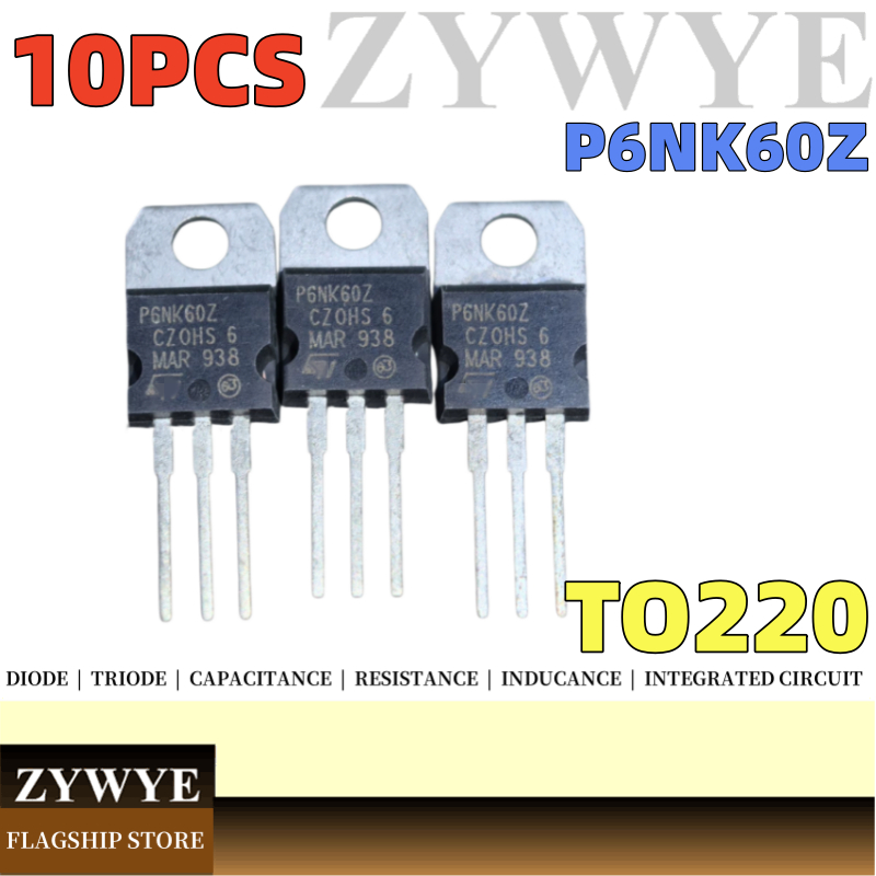 10PCS ยี่ห้อใหม่ STP6NK60Z STP6NK60ZFP TO-220 Field Effect Tube Triode Chip Integrated Circuit IC