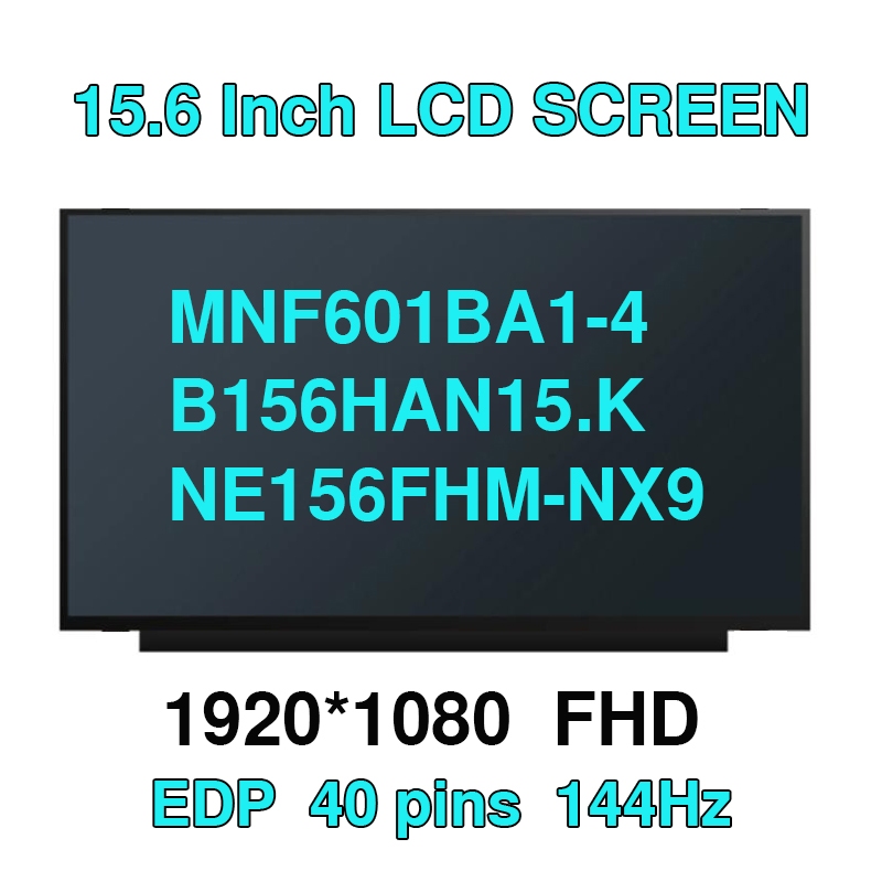 หน้าจอ LCD แล็ปท็อป 144Hz ขนาด 15.6 นิ้ว MNF601BA1-4 fit NE156FHM-NX9 B156HAN15.K สําหรับ Lenovo Leg