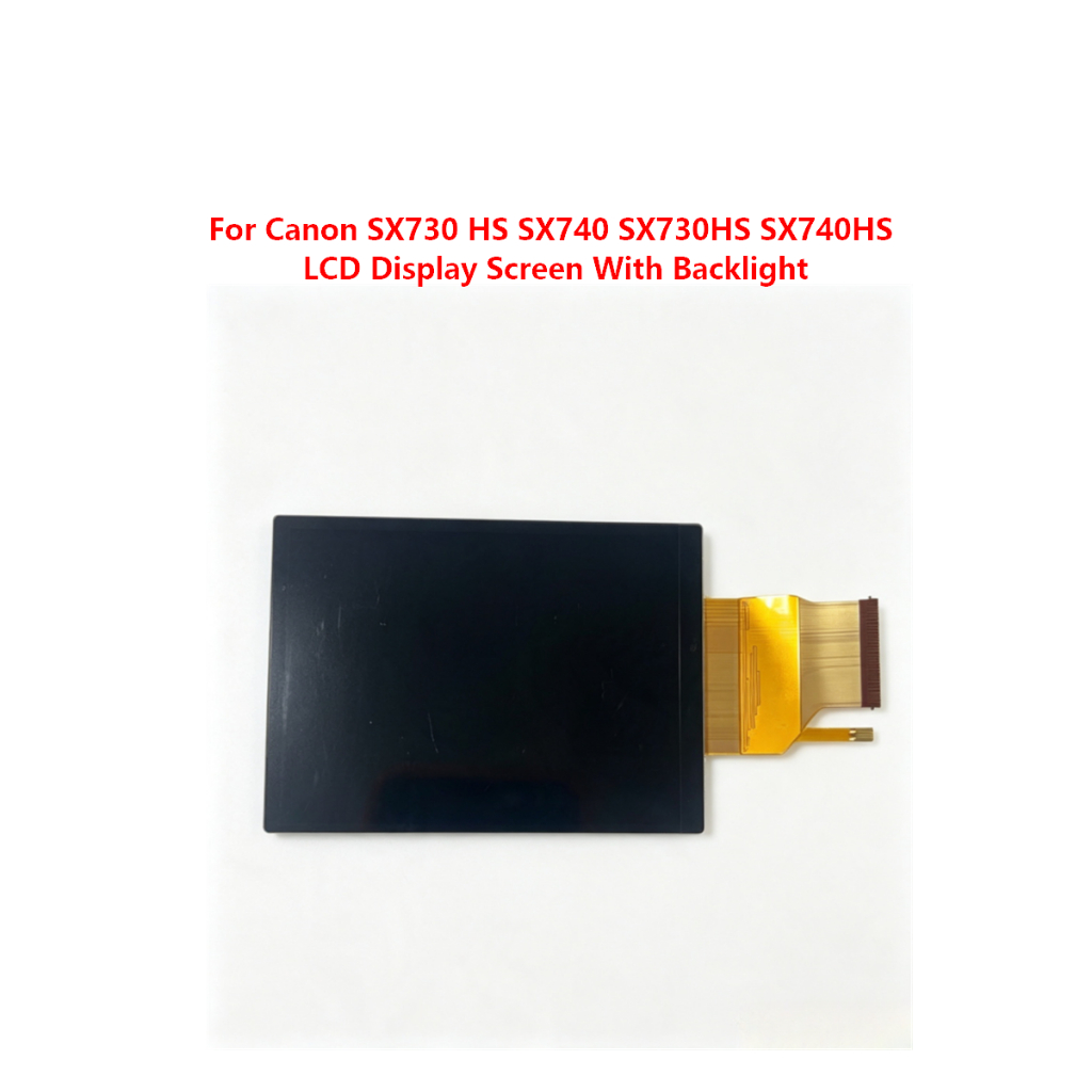 จอแสดงผล LCD ใหม่พร้อม Backlight สําหรับ Canon SX730 HS SX740 SX730HS SX740HS กล้องดิจิตอลอะไหล่ทดแท