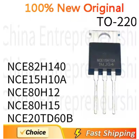 5 ชิ้น TO-220 NCE82H140 NCE15H10A NCE80H12 NCE80H15 NCE20TD60B TO-220 MOSFET คุณภาพ 100% ต้นฉบับ/จัด