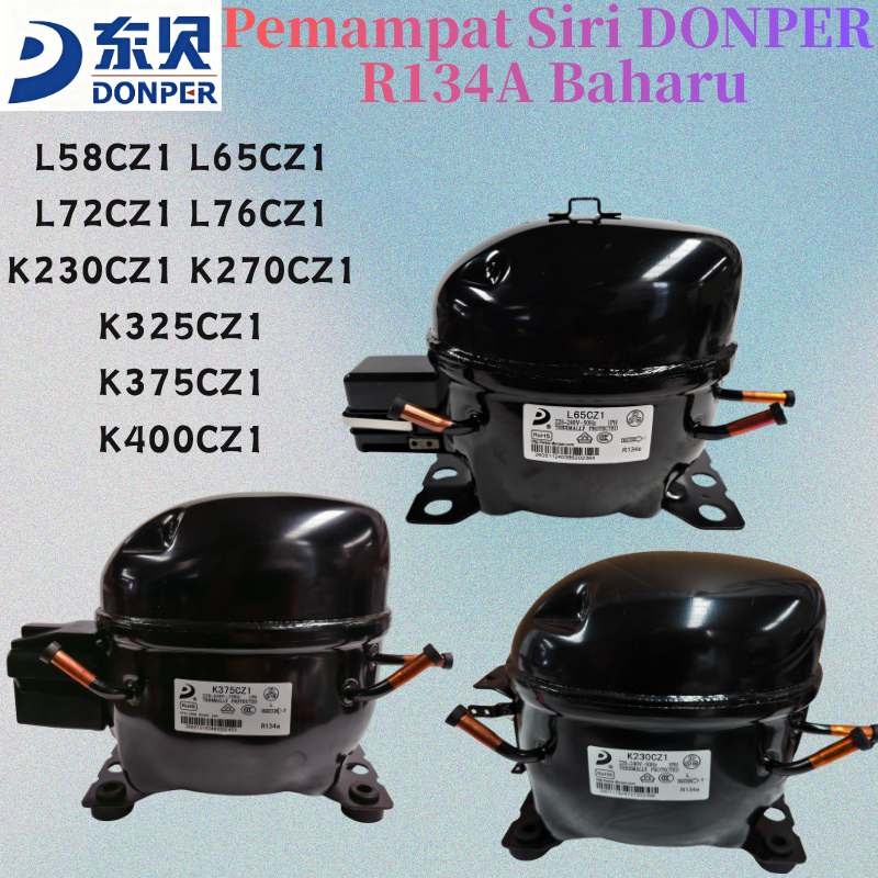 ใหม่ DONPER R134a คอมเพรสเซอร์ตู้เย็น 220V-240V Series (L58CZ1 L65CZ1 L72CZ1 L76CZ1 K230CZ1 K270CZ1 