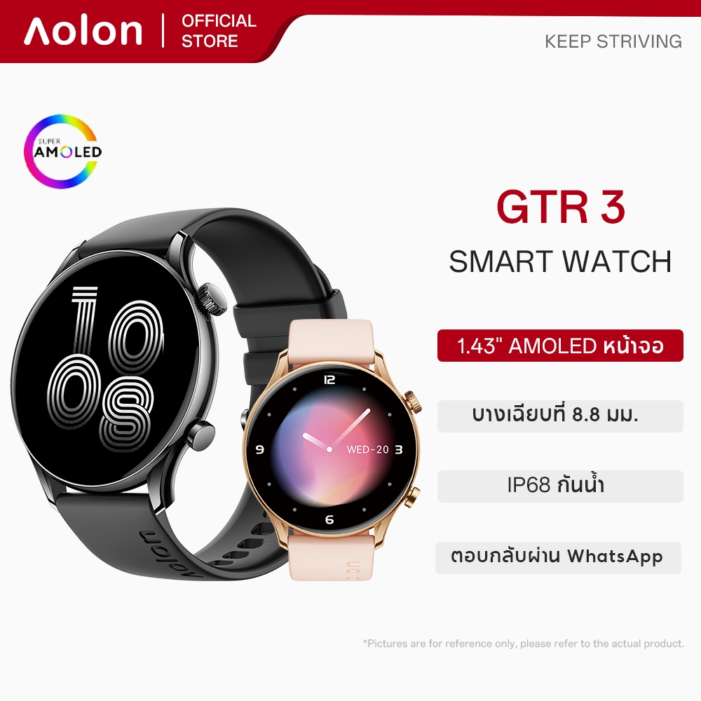 Aolon GTR 3 สมาร์ทวอตช์ WA Call 8.8 มม. นาฬิกาบาง AOD Amoled โทรผ่านบลูทูธได้ Ip68 กันน้ำ เดินวิ่ง Smart Watch วัดชีพจร SpO2 นาฬิกาเพื่อสุขภาพ