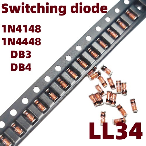 100PCS LL34 SMD ไดโอด 1N4148 1N4448 1N4150 1N4151 DB3 DB4 1N60 BAS32 BAV103 Switching Diode & Diac T