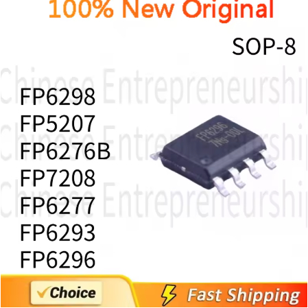 5PCS SMD SOP-8 FP6298 FP5207 FP6276B FP7208 FP6277 FP6293 FP6296 XR-G1 DC-DC boost IC CHIP 100% คุณภ