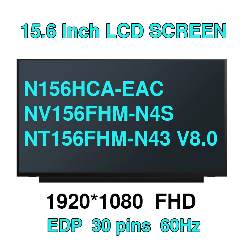 15.6 "FHD หน้าจอ LCD NV156FHM-N4S NT156FHM-N43 V8.0 N156HCA-EAC สําหรับ Lenovo IdeaPad 3-15ALC6 82KU