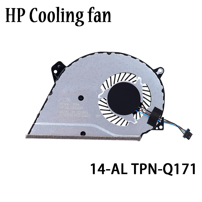 พัดลมระบายความร้อน CPU สําหรับ HP 14-AL 14-AV 14-AL100 14-AL200 14-AL125TX 14-AL061NR 14-AL015NA TPN