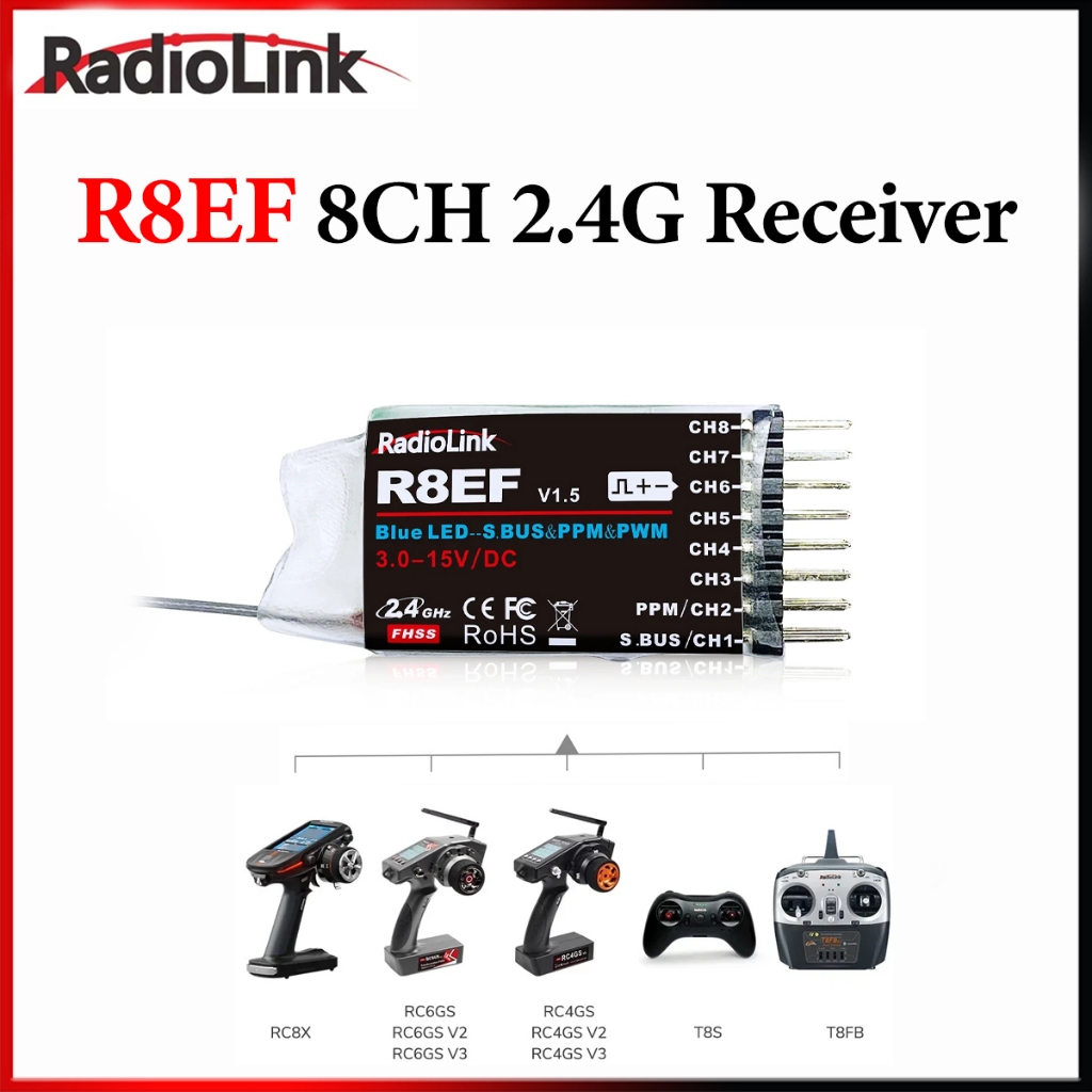 Radiolink R8EF 8 ช่อง 2.4G รองรับ SBUS PPM PWM สําหรับ RC รถเรือเครื่องบิน T8FB T8S RC3S RC4G RC4GS 
