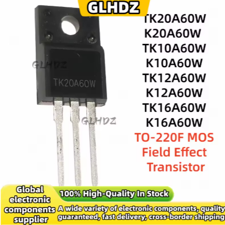 5PCS ใหม่ TK20A60W K20A60W TK10A60W K10A60W TK12A60W K12A60W TK16A60W K16A60W TO-220F MOS Field Effe