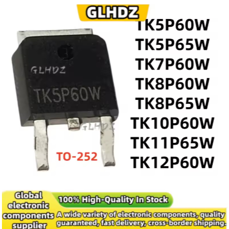 5PCS TK5P60W TK5P65W TK7P60W TK8P60W TK8P65W TK10P60W TK11P65W TK12P60W TO-252 ในสต็อก