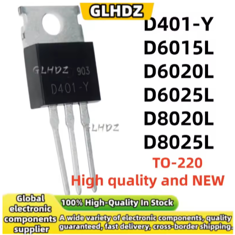 1-5PCS D401-Y D6015L D6020L D6025L D8020L D8025L TO-220 ยี่ห้อใหม่ในสต็อก