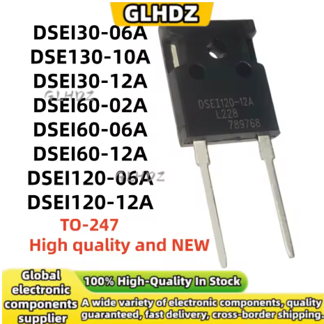 1-5PCS 100% ใหม่ DSEI30-06A DSE130-10A DSEI30-12A DSEI60-02A DSEI60-06A DSEI60-12A DSEI120-06A DSEI1