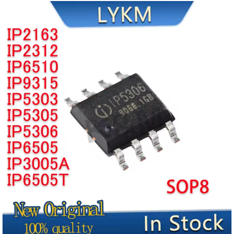 5PCS ใหม่ Original IP2163 IP2312 IP6510 IP9315 IP5303 IP5305 IP5306 IP6505 IP3005A IP6505T SOP8 ชิปใ