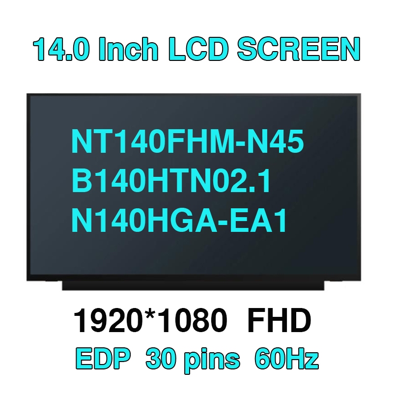 14.0 "แล็ปท็อปหน้าจอ LCD NT140FHM-N45 B140HTN02.1 N140HGA-EA1 สําหรับ Lenovo ideapad 5-14IIL05 5-14A