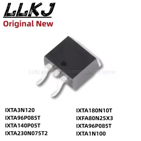 1-5PCS IXTA3N120 IXTA96P085T IXTA140P05T IXTA230N075T2 IXTA180N10T IXFA80N25X3 IXTA96P085T IXTA1N100